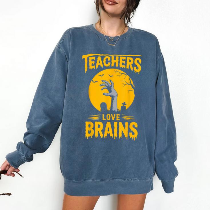 Teachers Love Brains Shirt Men Women Halloween Teacher Comfort Colors Sweatshirt