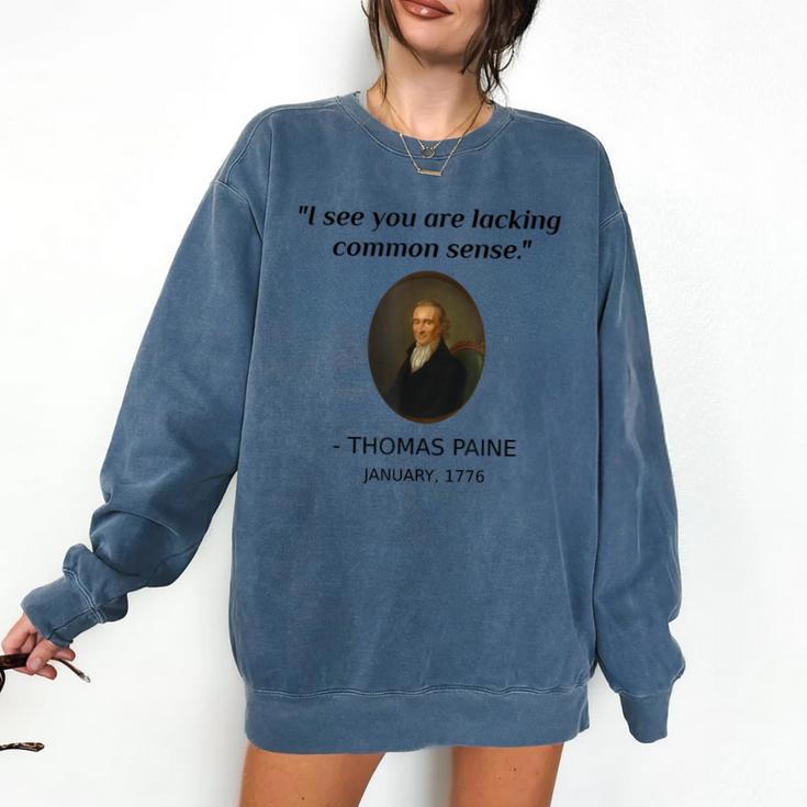 Thomas Paine Common Sense USA History Teacher Student Comfort Colors Sweatshirt Thomas Paine Common Sense USA History Teacher Student Comfort Colors Sweatshirt