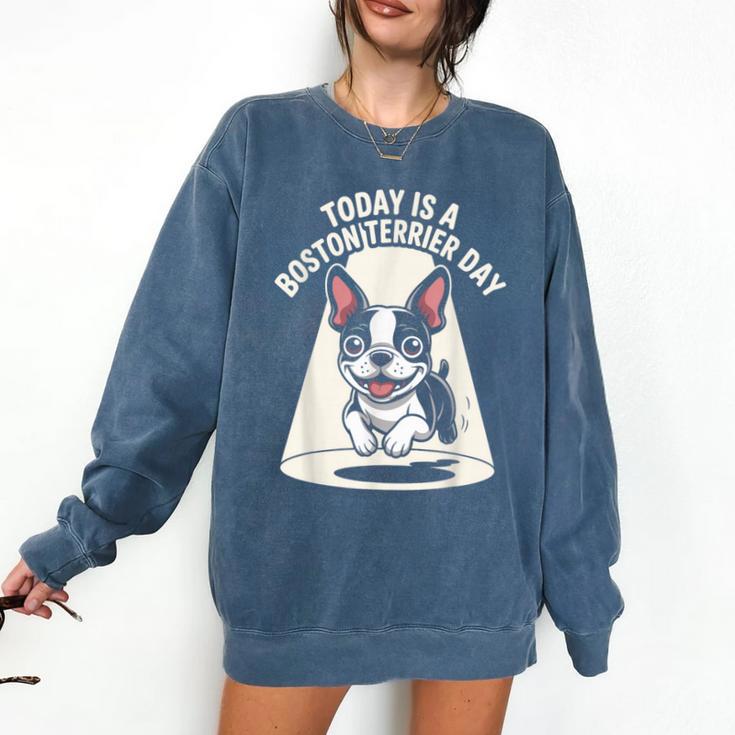 Today Is A Boston Terrier Day Cute Dog Lover Cartoon Comfort Colors Sweatshirt