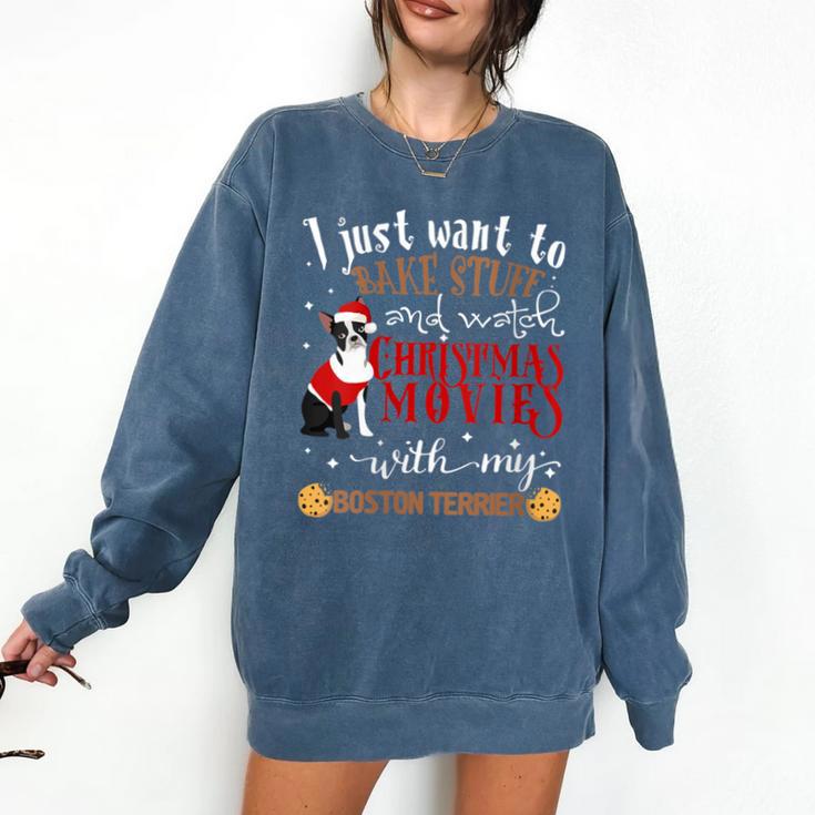 Watch Christmas Movies With My Boston Terrier Bostie Comfort Colors Sweatshirt