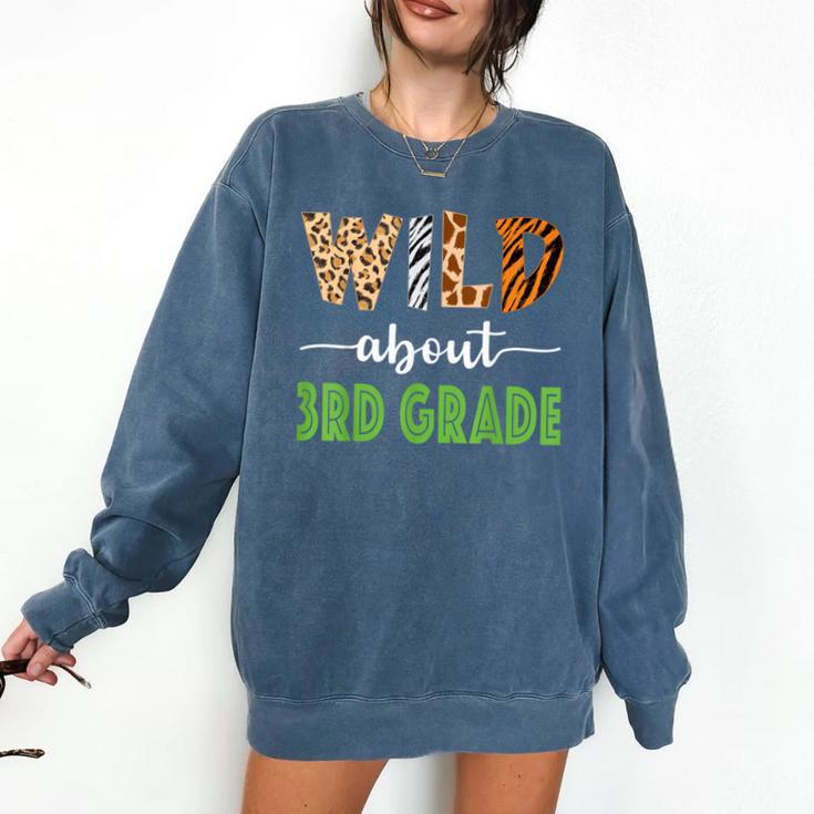 Wild About 3rd Grade Teacher Student Third Grade Zoo Safari Men Women Girls Kids Comfort Colors Sweatshirt
