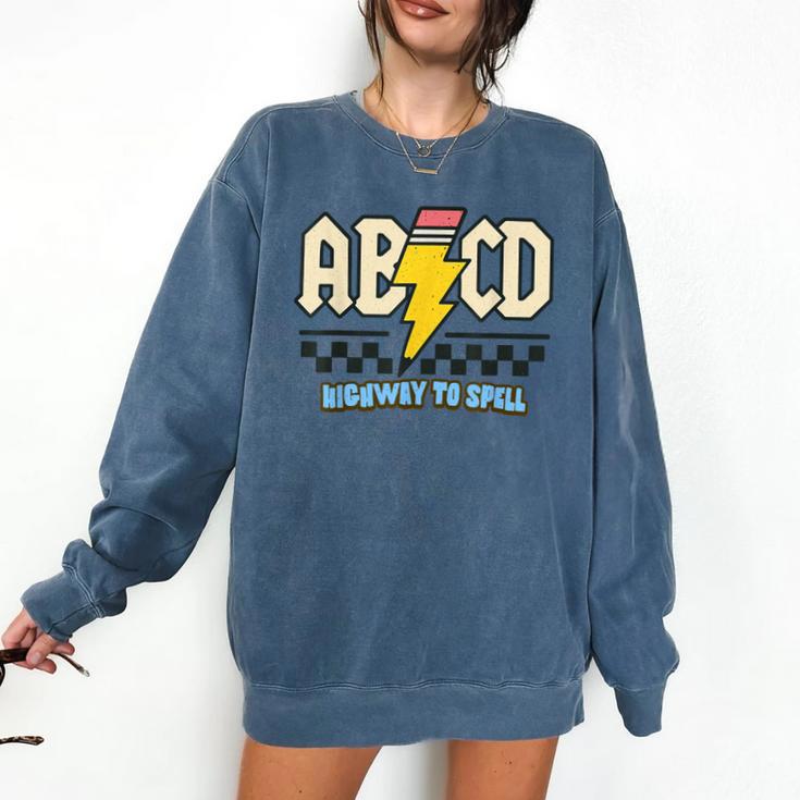 ABCD Highway To Spell Pencil Teacher & Student Font Me Comfort Colors Sweatshirt
