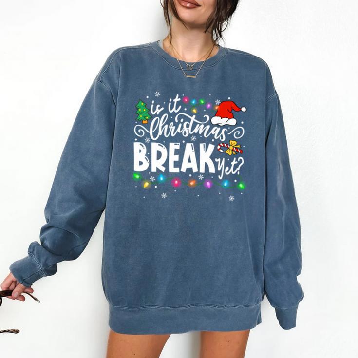 Is It Christmas Break Yet Teacher Xmas Light Santa Hat Comfort Colors Sweatshirt