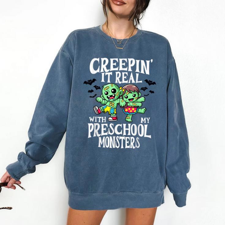 Creepin It Real Monster School Preschool Teacher Halloween Comfort Colors Sweatshirt