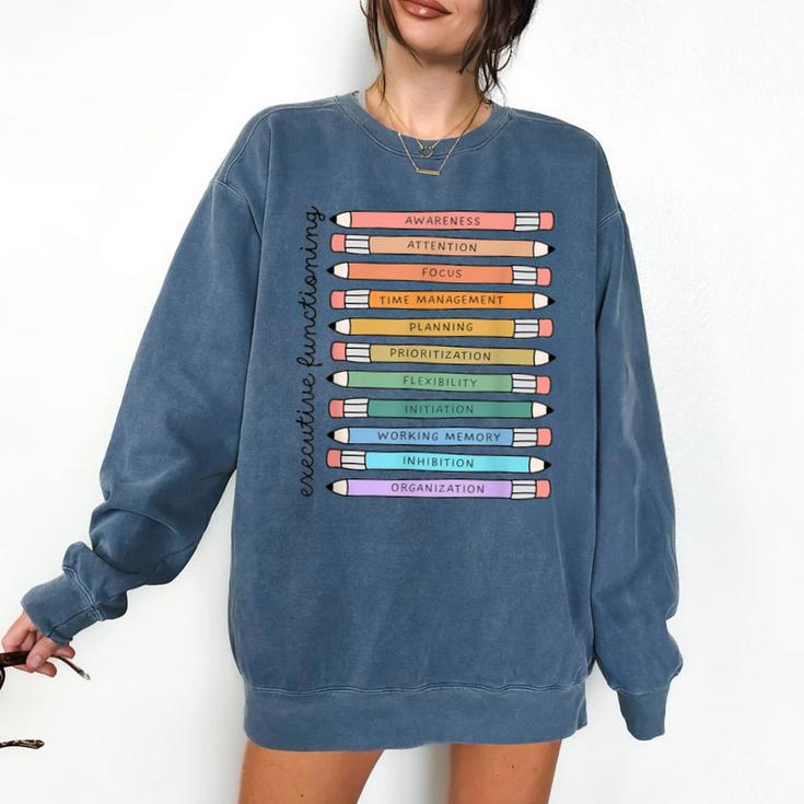 Executive Functioning Skills Back To School Sped Teacher SLP Comfort Colors Sweatshirt