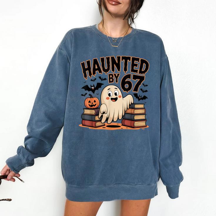 Haunted By 67 Teacher Ghost Pumpkin Halloween Costum Comfort Colors Sweatshirt