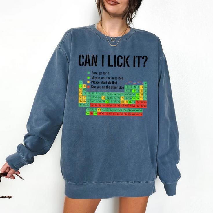 Can I Lick It Periodic Table Chart Science Teacher Comfort Colors Sweatshirt