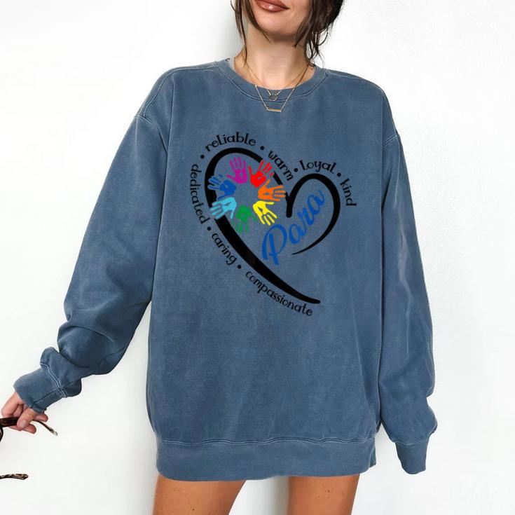 Para Heart Teacher Paraprofessional Paraeducator Men Women Comfort Colors Sweatshirt