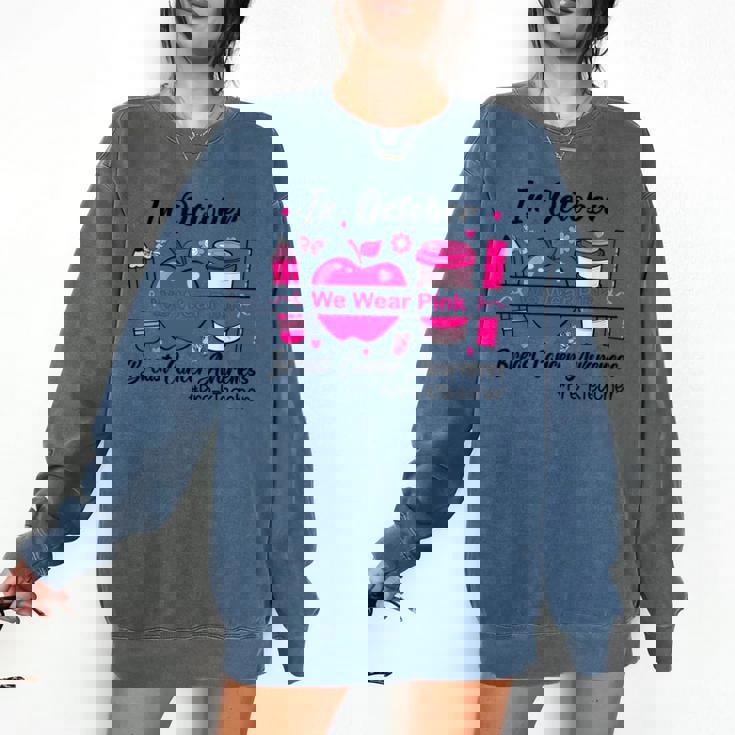 Pre-k Teacher In October We Wear Pink Breast Cancer Comfort Colors Sweatshirt
