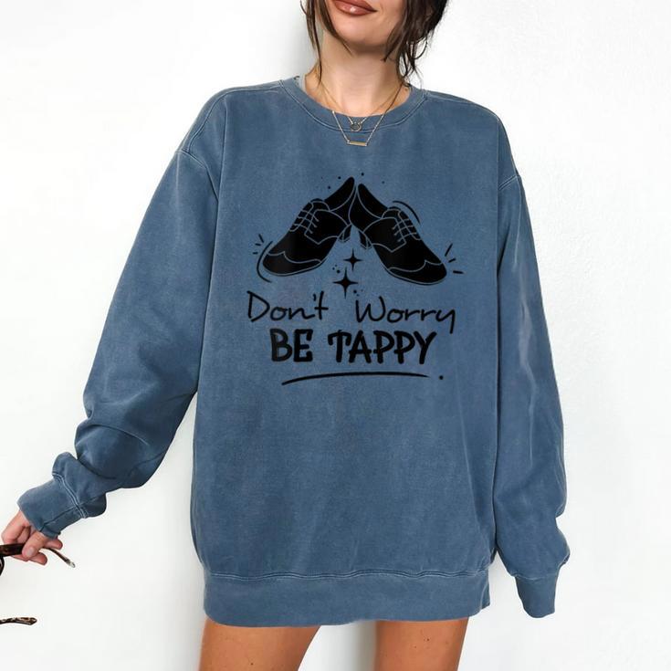 Tap Dancer Tap Dancing Shoes Tap Dance Teacher Comfort Colors Sweatshirt