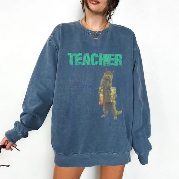 I Am A Teacher Alcoholic Cat Beer Feline Men Women Comfort Colors Sweatshirt