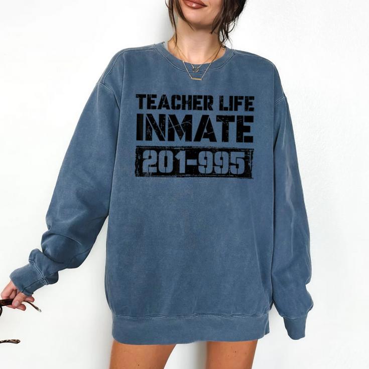 Teacher Life Jail Inmate Prisoner Halloween Costume Comfort Colors Sweatshirt
