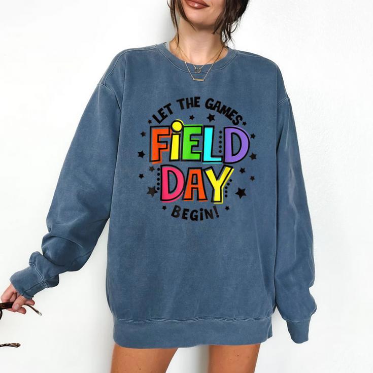 Teacher Student Field Day Let The Games Begin Field Day Comfort Colors Sweatshirt