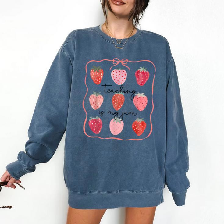 Teaching Is My Jam Teacher Team Crew Cute Strawberry Girls Comfort Colors Sweatshirt