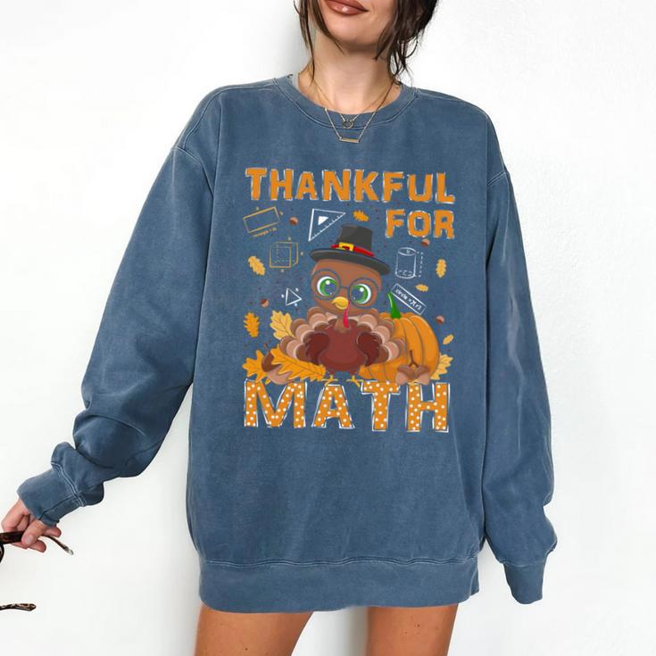 Thankful Math Turkey Teacher Happy Thanksgiving Comfort Colors Sweatshirt