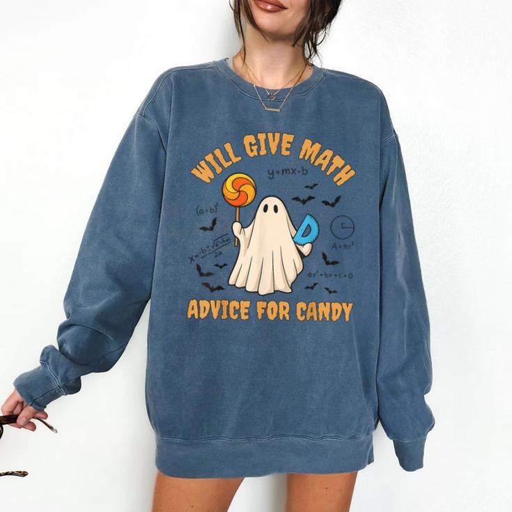 Will Give Math Advice For Candy Math Ghost Teacher Halloween Comfort Colors Sweatshirt