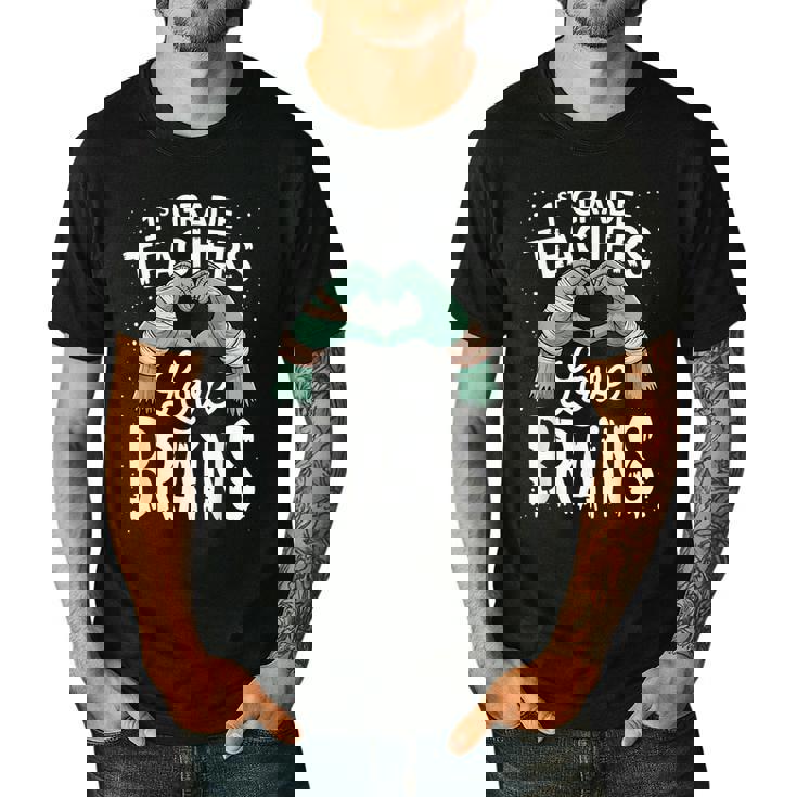 1st Grade Teachers Love Brains Shirt Halloween Teacher Men&#x27;s Casual T-Shirt