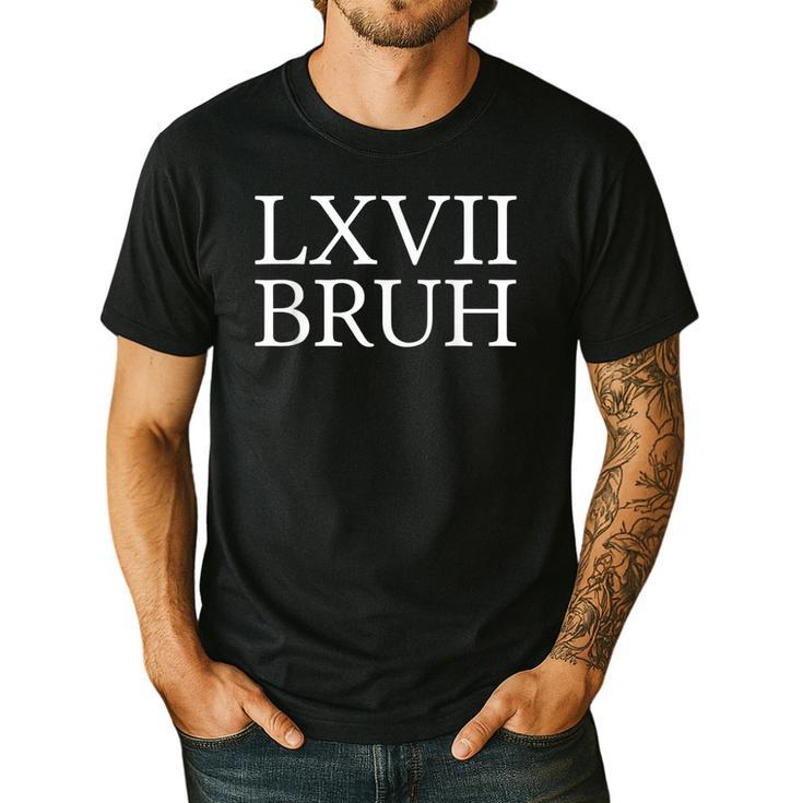 67 History Meme Six Seven Bruh History Teacher Men's Casual T-Shirt
