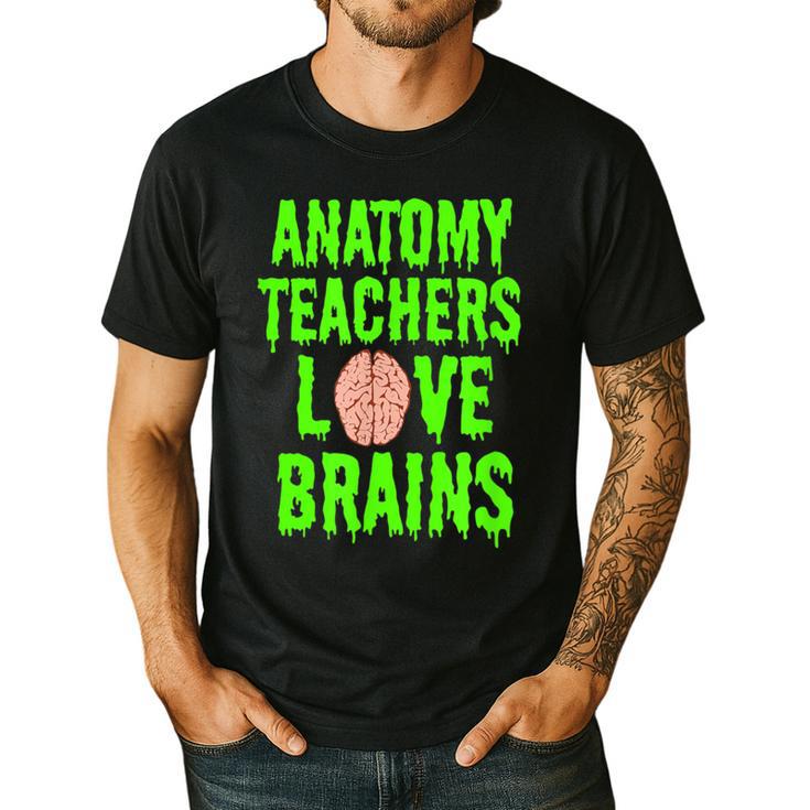 Anatomy Teachers Love Brains Halloween Teacher Costume Shirt Men's Casual T-Shirt