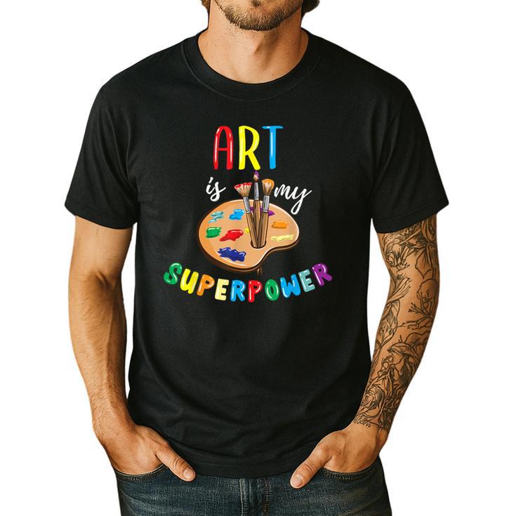 Art Is My Superpower Art Teacher Men's Casual T-Shirt
