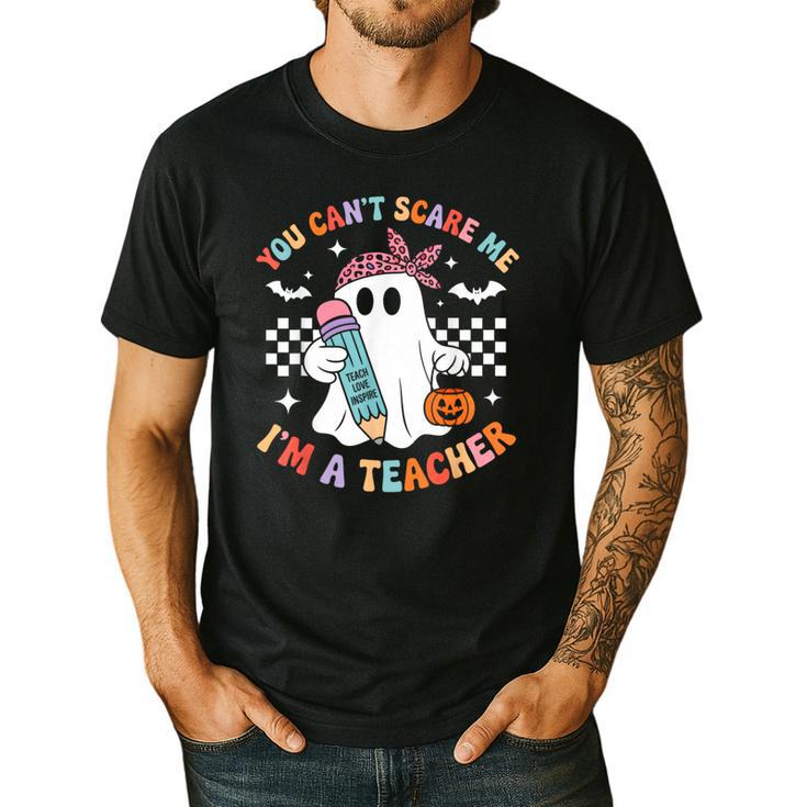You Can't Scare Me I'm A Teacher Ghost Happy Halloween Men's Casual T-Shirt