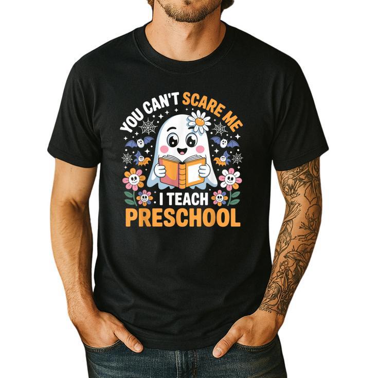 You Can't Scare Me I Teach Preschool Teacher Halloween Men's Casual T-Shirt