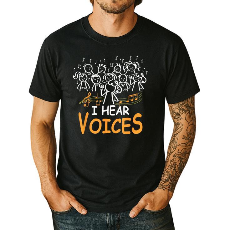Choir Teacher I Hear Voices Chorister Church Choral Music Men's Casual T-Shirt