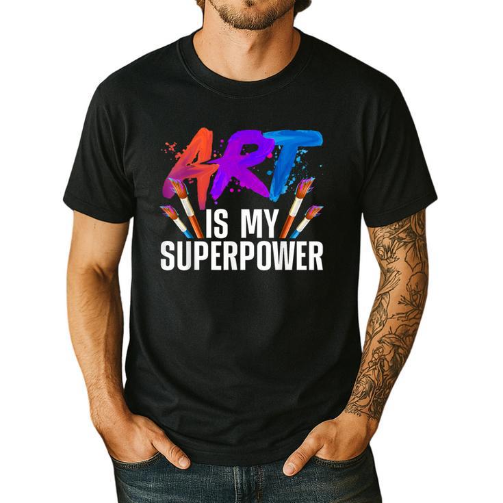 Cool Art For Men Women Art Teacher Artist Painter Superpower Men's Casual T-Shirt
