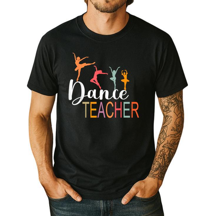 Dance Teacher Appreciation Back To School Dance Teacher Men's Casual T-Shirt