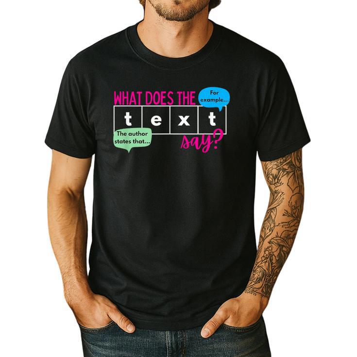 What Does The Text Say Text Evidence Reading Teacher For Men Women Men's Casual T-Shirt