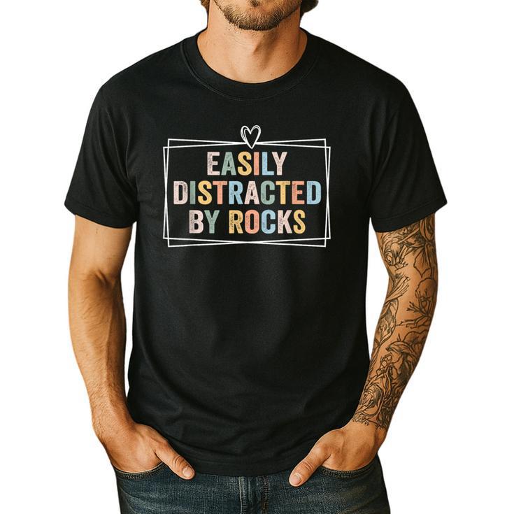 Easily Distracted By Rocks Geology Teacher Men's Casual T-Shirt