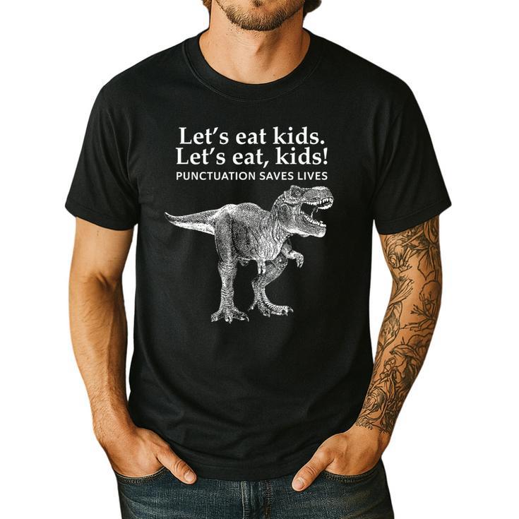 Lets Eat Kids Punctuation Saves Lives Dinosaur Teacher Men's Casual T-Shirt