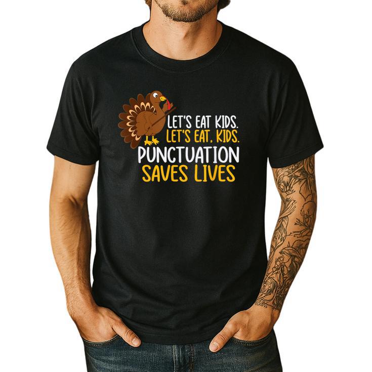 Lets Eat Kids Punctuation Turkey Thanksgiving Teacher Men's Casual T-Shirt