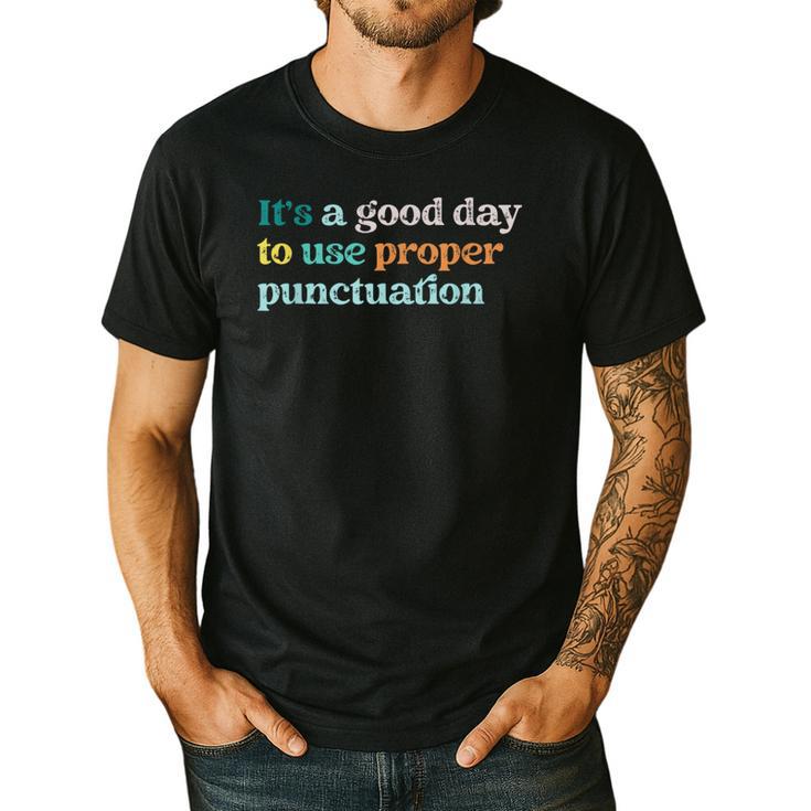 Grammar English Teacher It's a Good Day To Use Punctuation Men's Casual T-Shirt