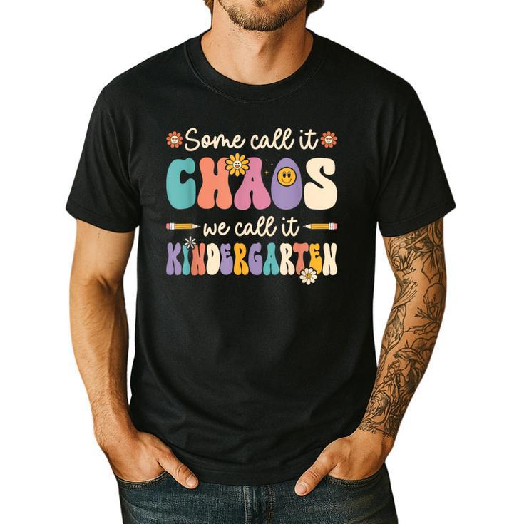 Groovy Some Call It Chaos We Call It Kindergarten Teacher Men's Casual T-Shirt