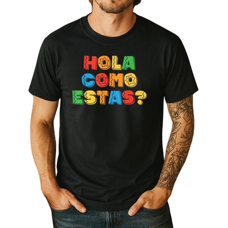 Hola Como Estas Spanish Teacher Fiesta Party Banners Men's Casual T-Shirt