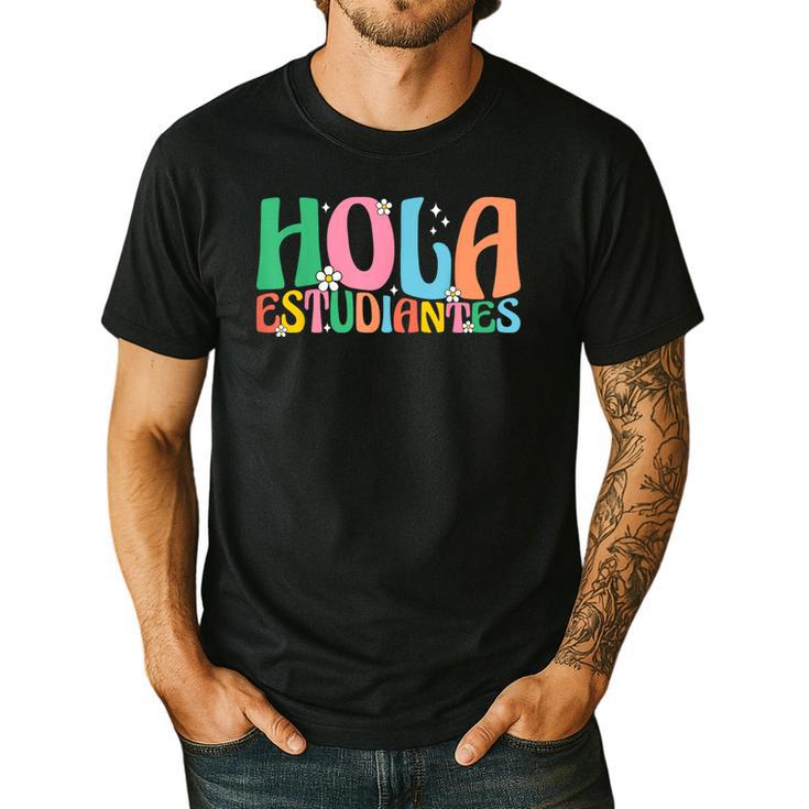 Hola Estudiantes Maestra Back To School Spanish Teacher Men's Casual T-Shirt