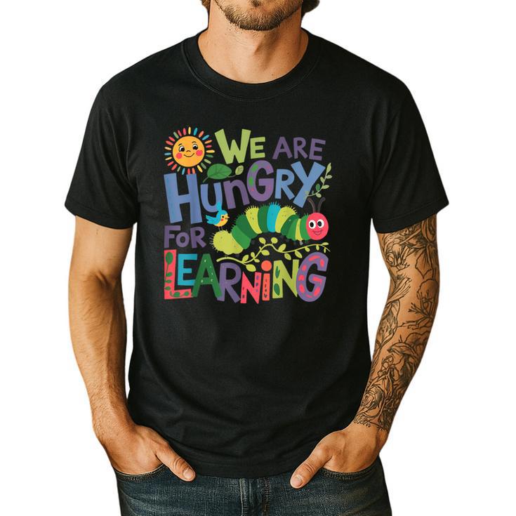 We Are Hungry For Learning Teacher Life Back To School Men's Casual T-Shirt