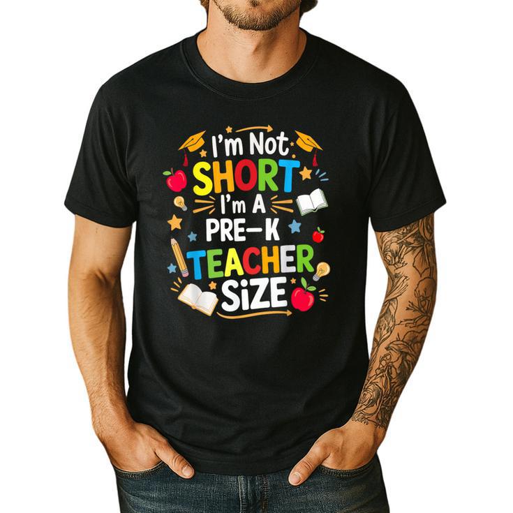 I'm Not Short I'm A Pre-K Teacher Size Back To School Men's Casual T-Shirt