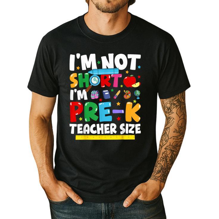 I'm Not Short I'm Pre-K Teacher Size Back To School Teacher Men's Casual T-Shirt