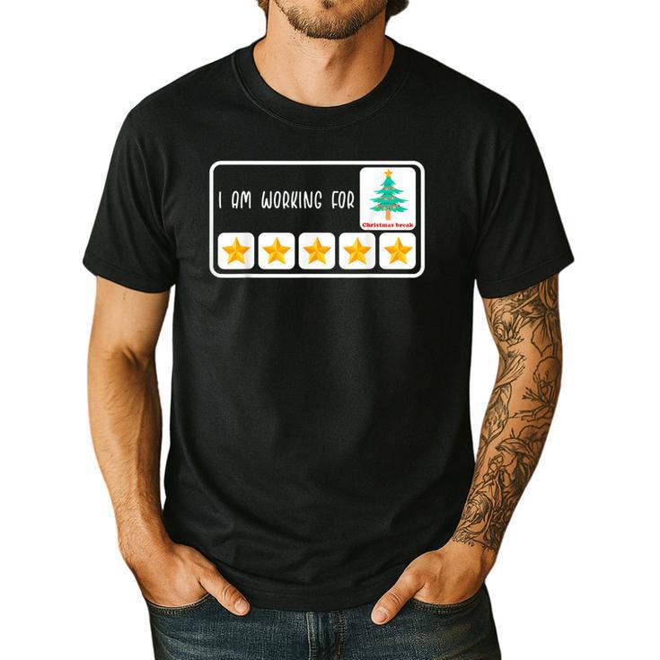 I'm Working For Christmas Break 5 Star Winter Teacher Stars Men's Casual T-Shirt