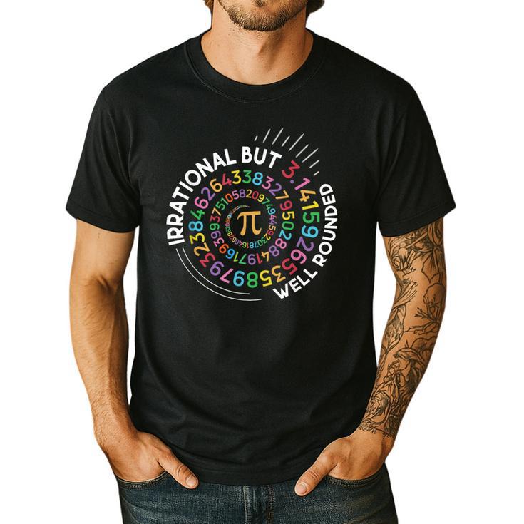 Irrational But Well Rounded Pi Day Math Teacher Student Geek Men's Casual T-Shirt