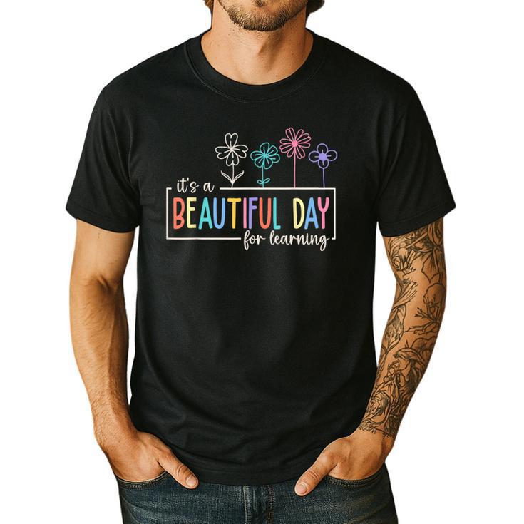 It's a Beautiful Day For Learning Teacher Students Women Men's Casual T-Shirt
