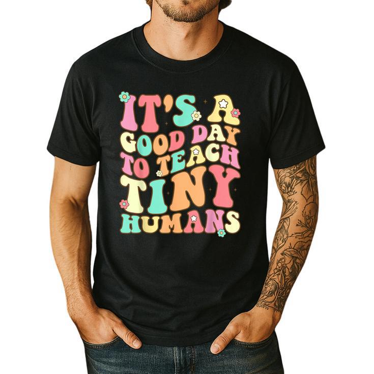 It's A Good Day To Teach Tiny Humans Teacher Teaching Men's Casual T-Shirt