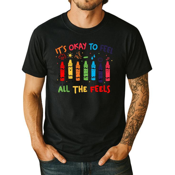 Its Okay To Feel All The Feels Mood Color Crayons Teacher Men's Casual T-Shirt Its Okay To Feel All The Feels Mood Color Crayons Teacher Men's Casual T-Shirt