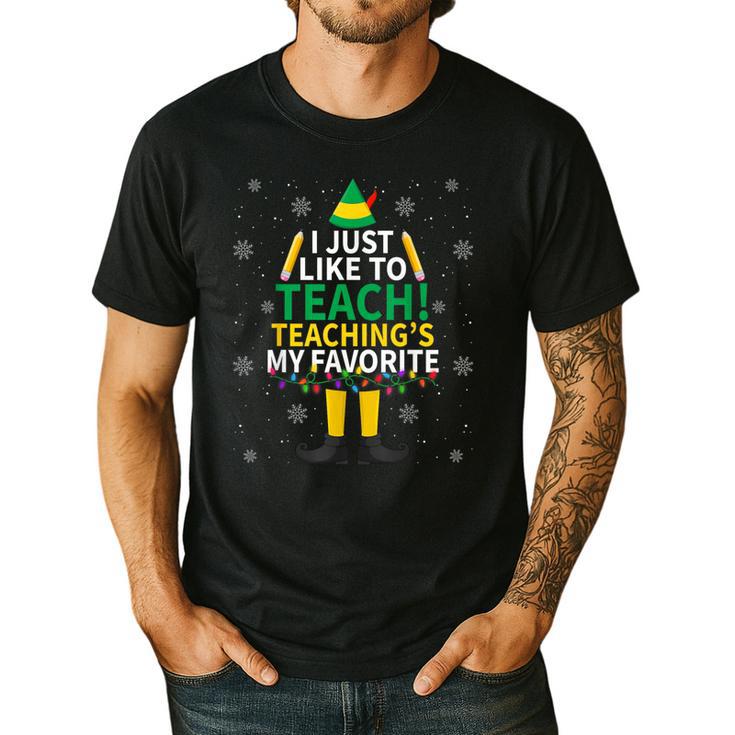 I Just Like To Teach Teaching My Favorite Christmas Teacher Men's Casual T-Shirt