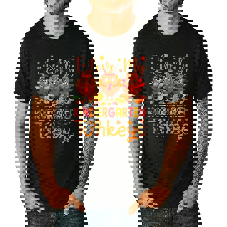 I Love My Kindergarten Turkeys Thanksgiving Teacher Students Men&#x27;s Casual T-Shirt