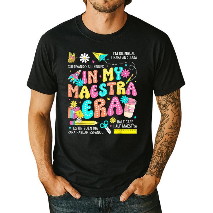 In My Maestra Era Spanish Bilingual Teacher Back To School Men's Casual T-Shirt