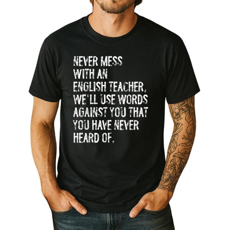 Never Mess With An English Teacher Back To School Men's Casual T-Shirt
