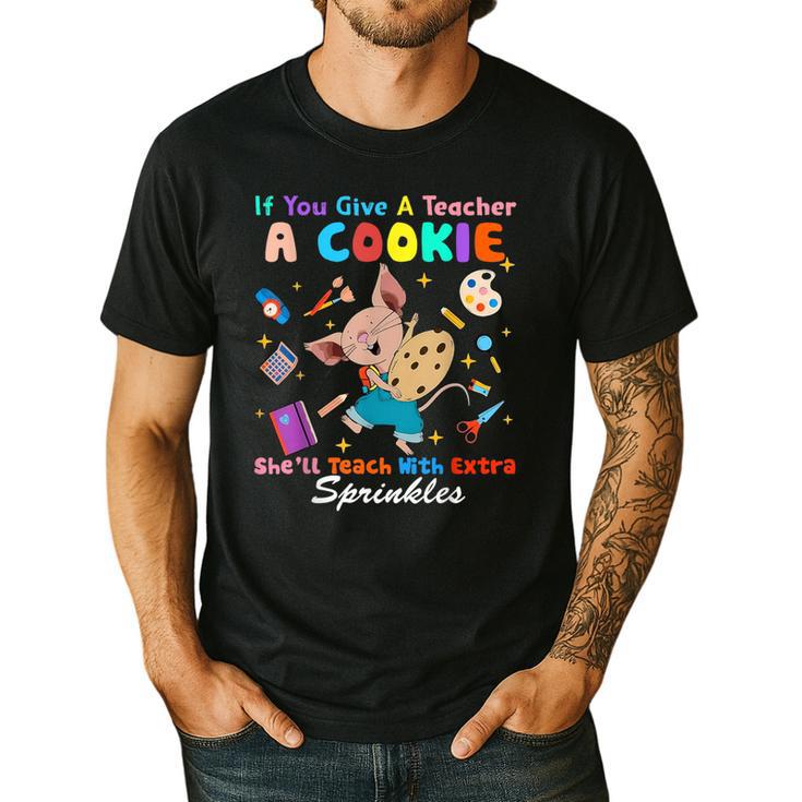 Mouse If You Give A Teacher A Student She Will Love You Men's Casual T-Shirt
